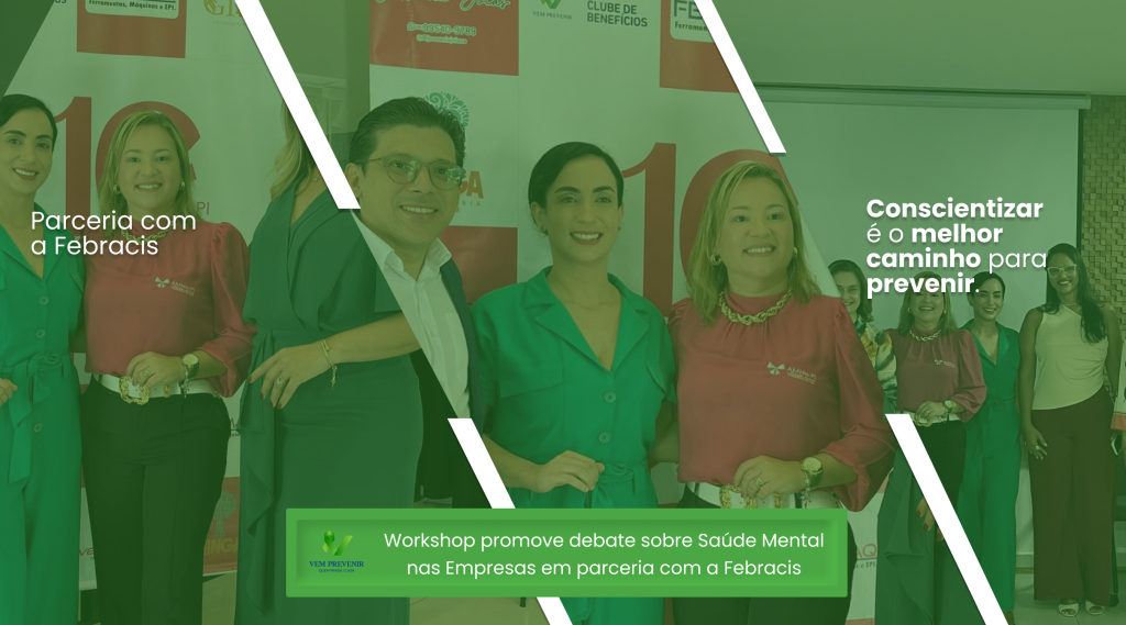 Encontro sobre saúde mental nas empresas em parceria com a Febracis